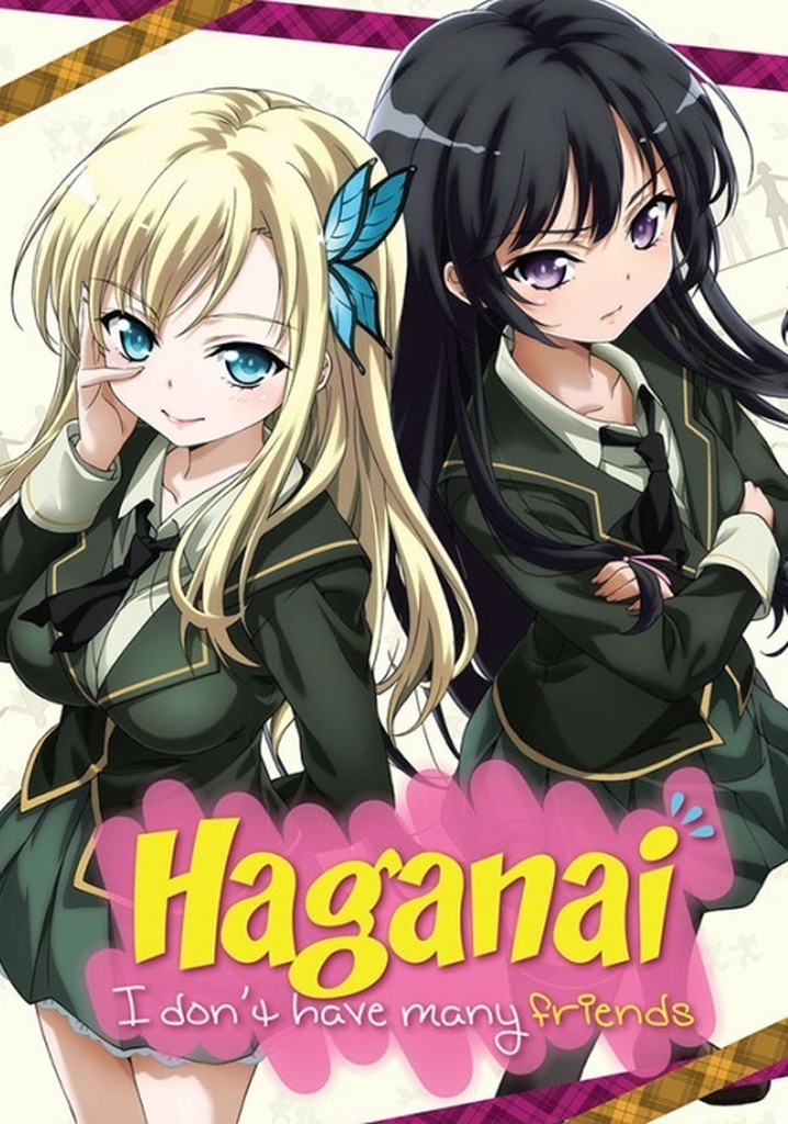 Haganai I Don T Have Many Friends Season Streaming